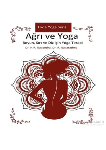 Ağrı ve Yoga – Boyun, Sırt ve Diz için Yoga Terapi