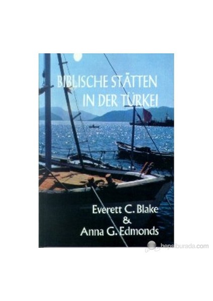 Biblical Sites İn Turkey-Everett C. Blake