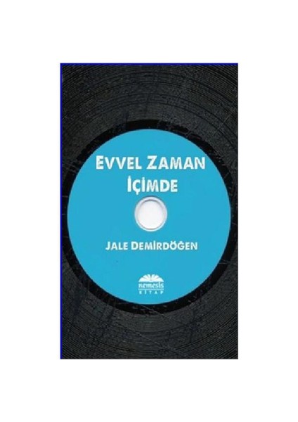 Evvel Zaman İçimde - Jale Demirdöğen