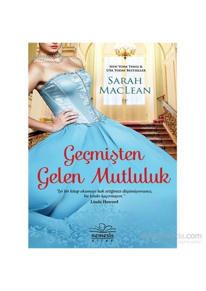 Geçmişten Gelen Mutluluk - Sarah Maclean