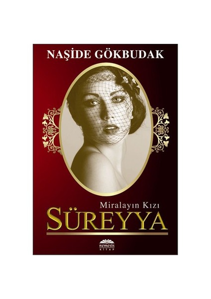 Miralayın Kızı Süreyya - Naşide Gökbudak