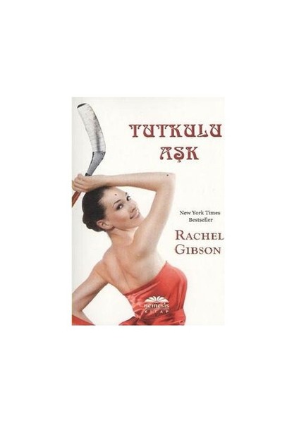 Tutkulu Aşk - Rachel Gibson