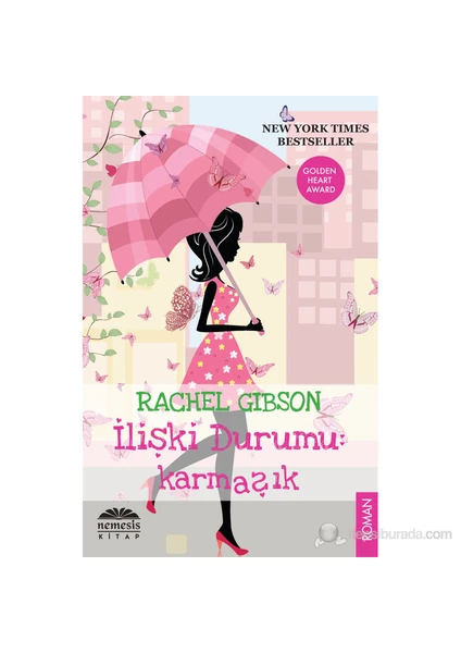 İlişki Durumu: Karmaşık - Rachel Gibson