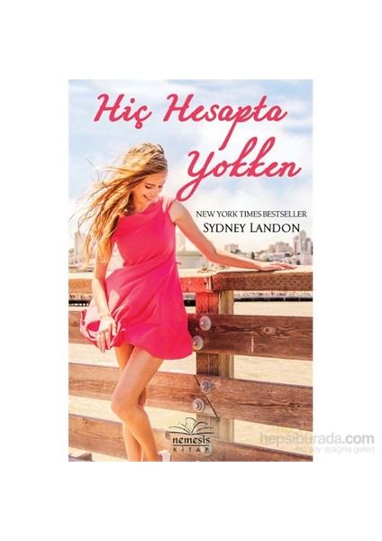 Hiç Hesapta Yokken - Sydney London