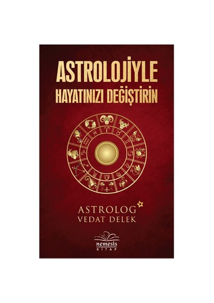 Astrolojiyle Hayatınızı Değiştirin-Vedat Delek