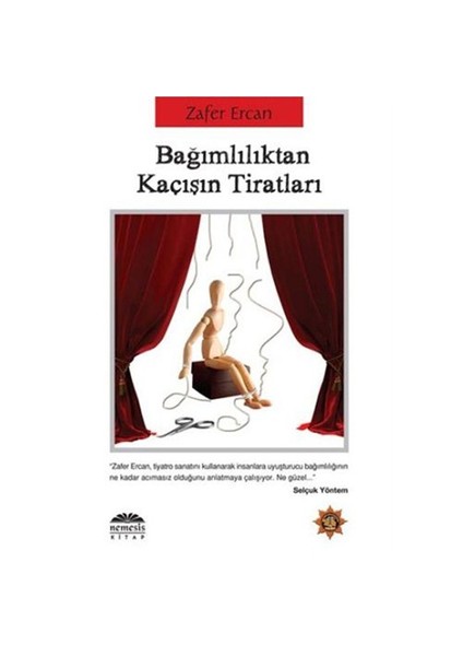Bağımlılıktan Kaçışın Tiratları