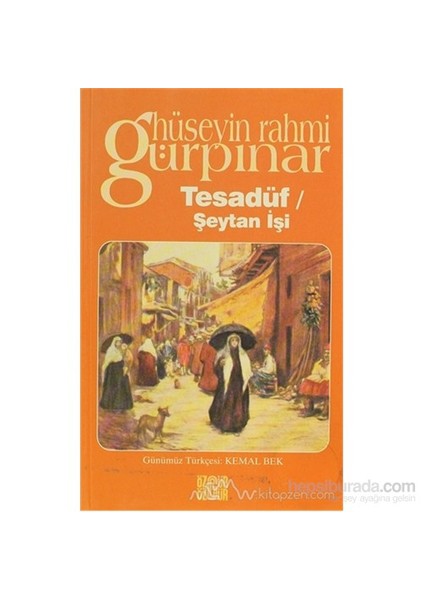 Tesadüf / Şeytan İşi-Hüseyin Rahmi Gürpınar