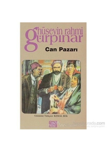 Can Pazarı-Hüseyin Rahmi Gürpınar