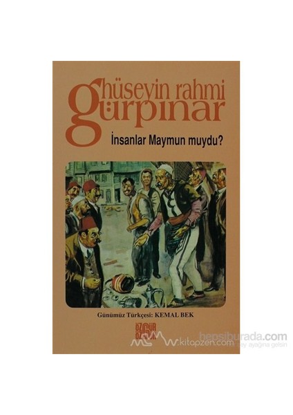 İnsanlar Maymun Muydu?-Hüseyin Rahmi Gürpınar