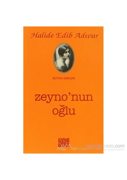 Zeyno'Nun Oğlu-Halide Edib Adıvar