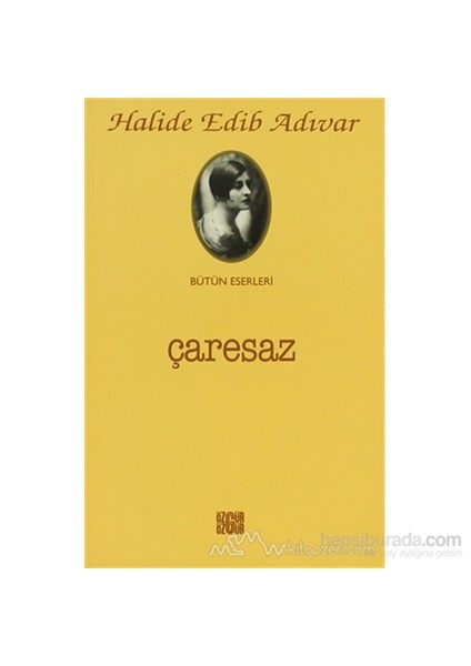 Çaresaz-Halide Edib Adıvar