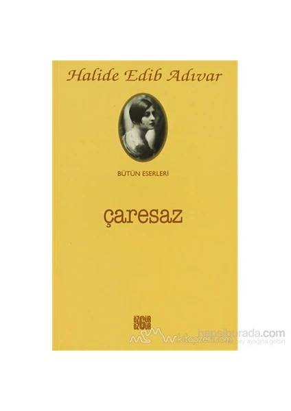 Çaresaz-Halide Edib Adıvar