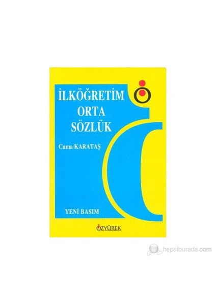 İlköğretim Orta Sözlük-Cuma Karataş