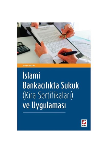 İslami Bankacılıkta Sukuk (Kira Sertifikaları Ve Uygulaması)