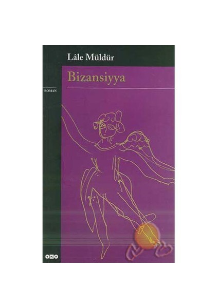 Bizansiyya - Lale Müldür