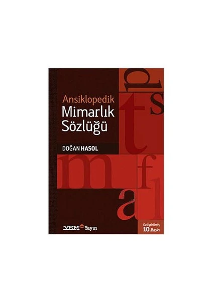 Ansiklopedik Mimarlık Sözlüğü - Doğan Hasol