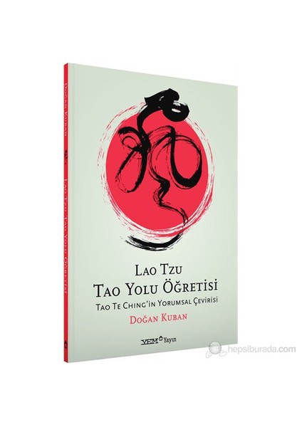 Lao Tzu Tao Yolu Öğretisi-Doğan Kuban