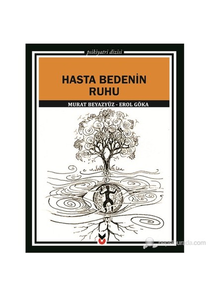 Hasta Bedenin Ruhu-Murat Beyazyüz