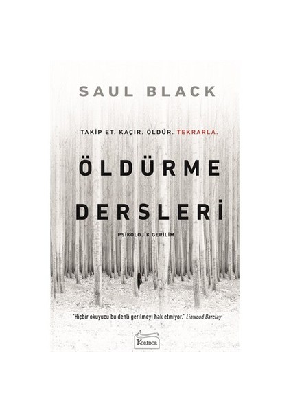 Öldürme Dersleri - Saul Black