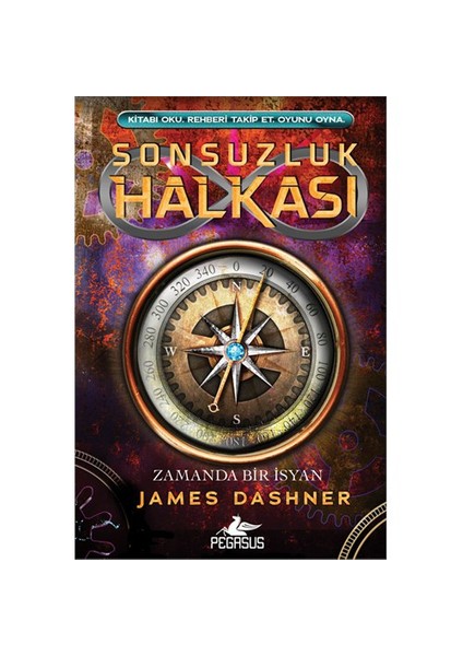 Sonsuzluk Halkası 1: Zamanda Bir İsyan - James Dashner