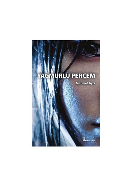 Yağmurlu Perçem-Mehmet Aycı