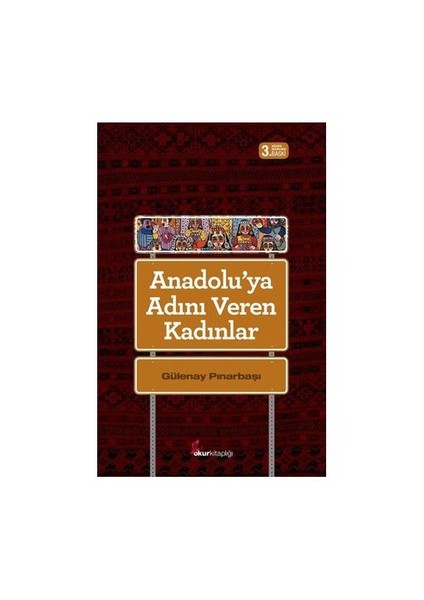 Anadolu'ya Adını Veren Kadınlar - Gülenay Pınarbaşı