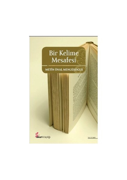 Bir Kelime Mesafesi-Metin Önal Mengüşoğlu