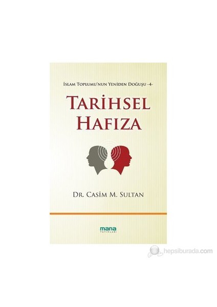 Tarihsel Hafıza-Casim M. Sultan