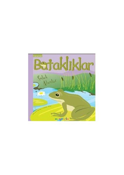 Ekosistem - 3/ Bataklıklar: Sulak Alanlar