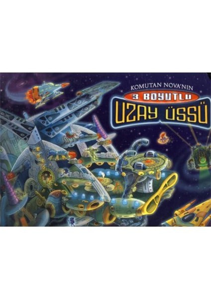 Uzay Üssü - 3 Boyutlu Kitap-Nick Denchfield