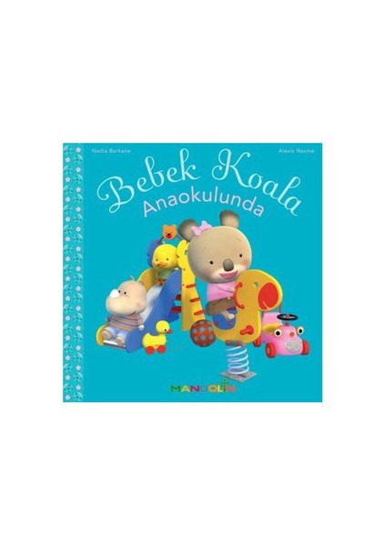 Bebek Koala Anaokulunda - Nadia Berkane