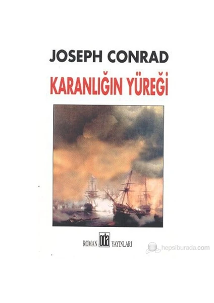 Karanlığın Yüreği - Joseph Conrad