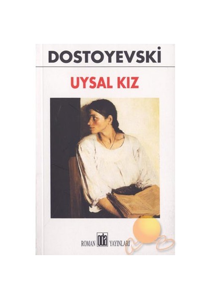 Uysal Kız - Fyodor Mihayloviç Dostoyevski