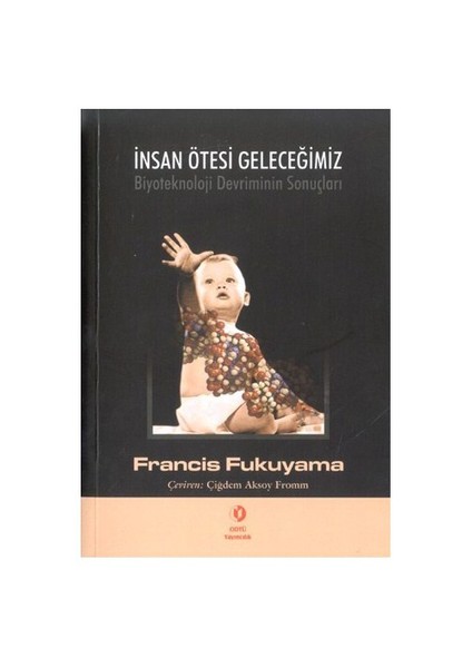 İNSAN ÖTESİ GELECEĞİMİZ