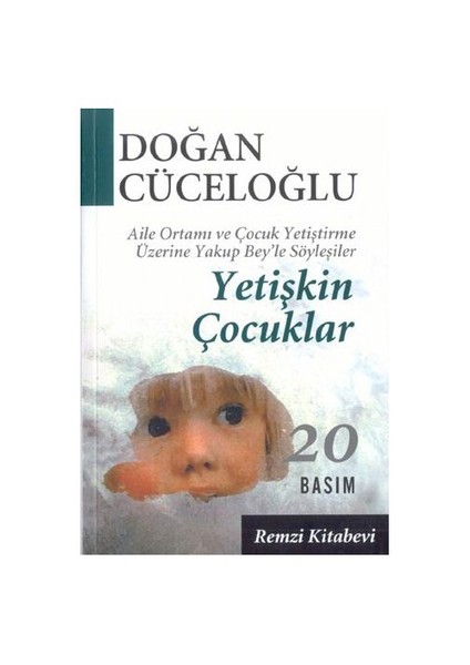 Yetişkin Çocuklar-Doğan Cüceloğlu