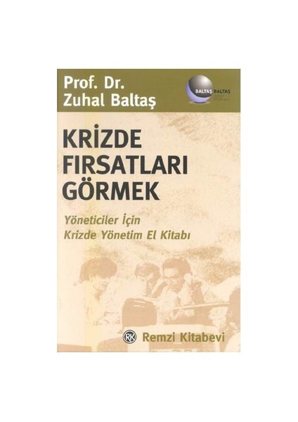 Krizde Fırsatları Görmek