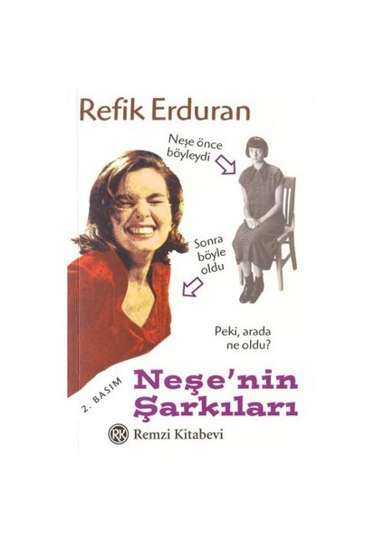 Neşe'nin Şarkıları - Refik Erduran