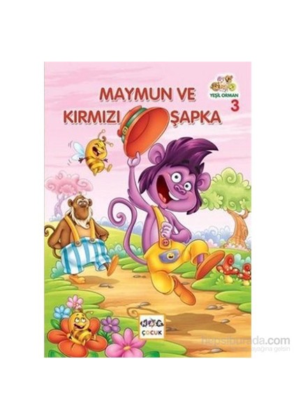 Yeşil Orman Dizisi 3 - Maymun Ve Kırmızı Şapka-Muhammed Kasımi