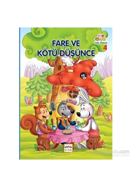 Yeşil Orman Dizisi 4 - Fare Ve Kötü Düşünce - Muhammed Kasımi