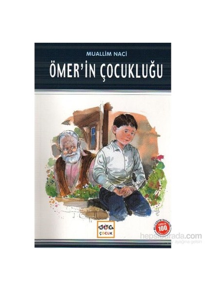 Ömerin Çocukluğu - Muallim Naci