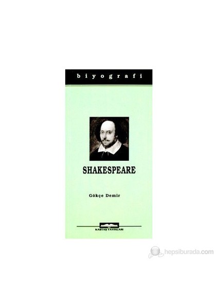 William Shakespeare Hayatı Ve Eserleri