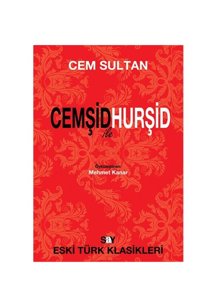 Cemşid ile Hurşid - Cem Sultan