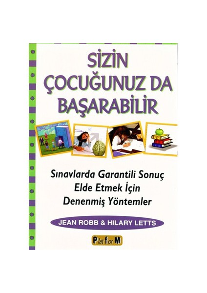 Sizin Çocuğunuz Da Başarabilir - Hilary Letts