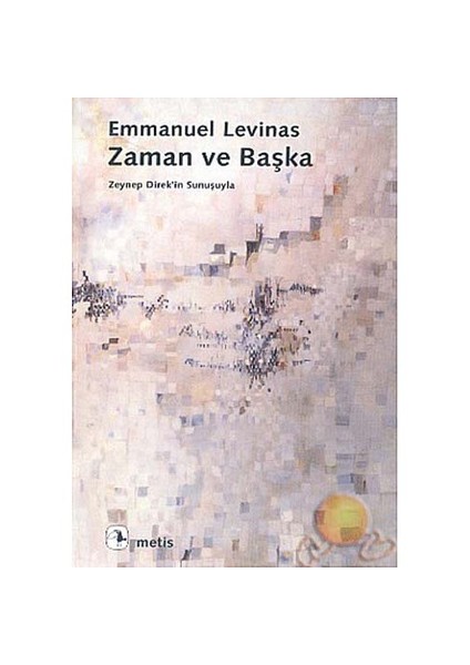 Zaman Ve Başka-Emmanuel Levinas