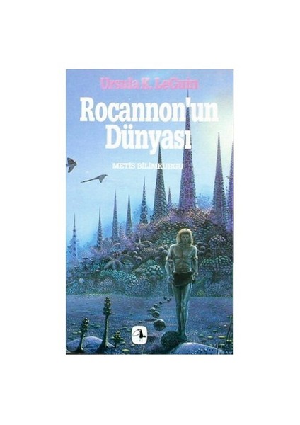 Rocannon'un Dünyası - Ursula K. Le Guin