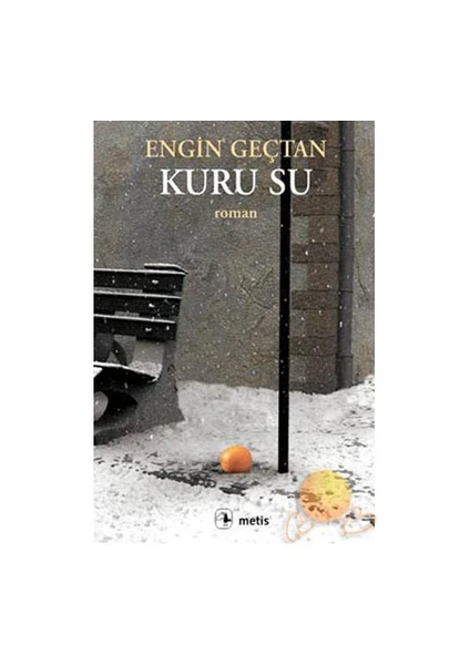 Kuru Su -  Engin Geçtan