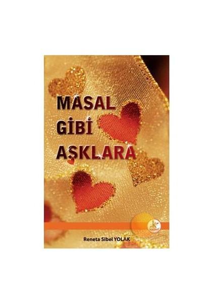 MASAL GİBİ AŞKLARA