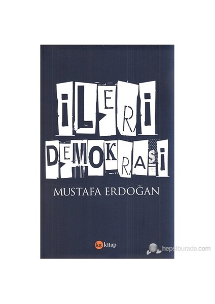 İleri Demokrasi-Mustafa Erdoğan