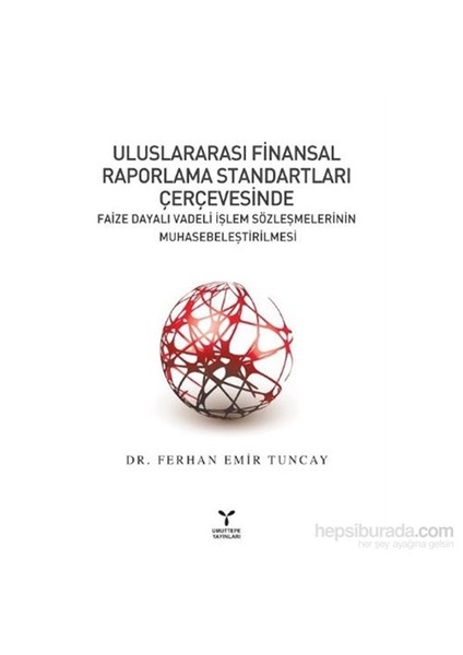 Uluslararasi Finansal Raporlama Standartlari Çerçevesinde-Ferhan Emir Tuncay