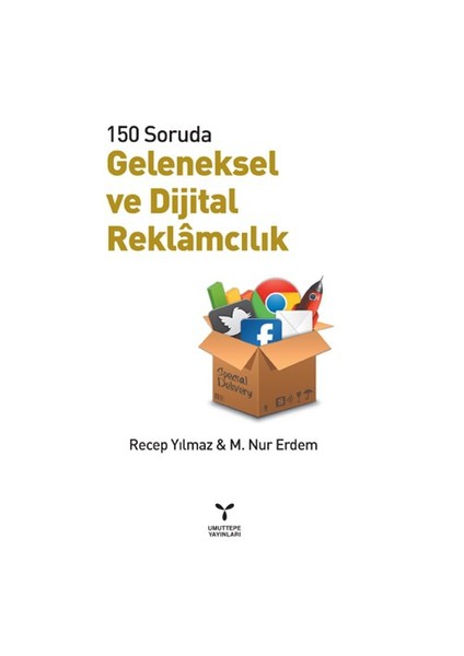 Geleneksel ve Dijital Reklamcılık - M. Nur Erdem